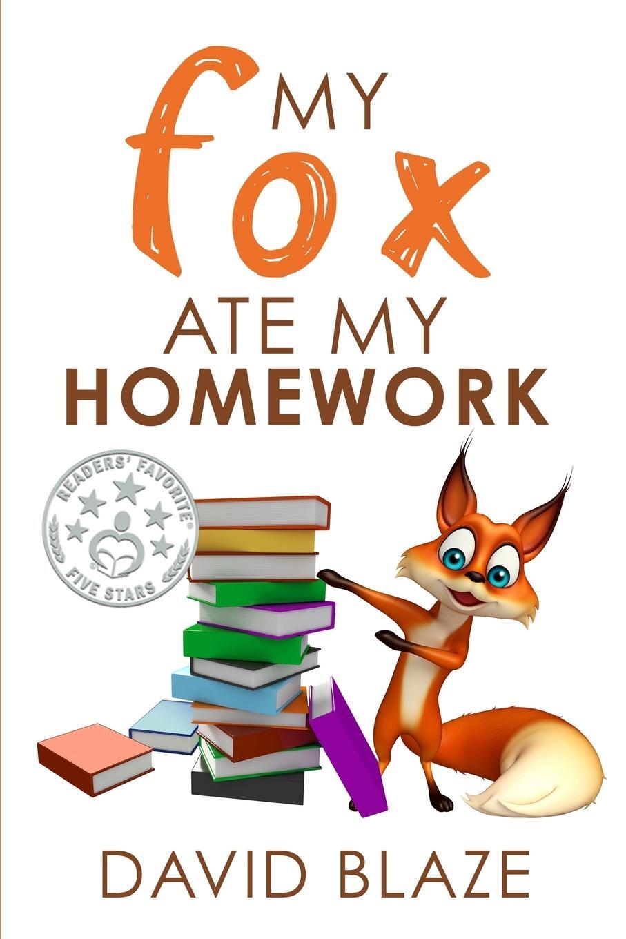 Cover: 9780692154014 | My Fox Ate My Homework | David Blaze | Taschenbuch | My Fox | Englisch