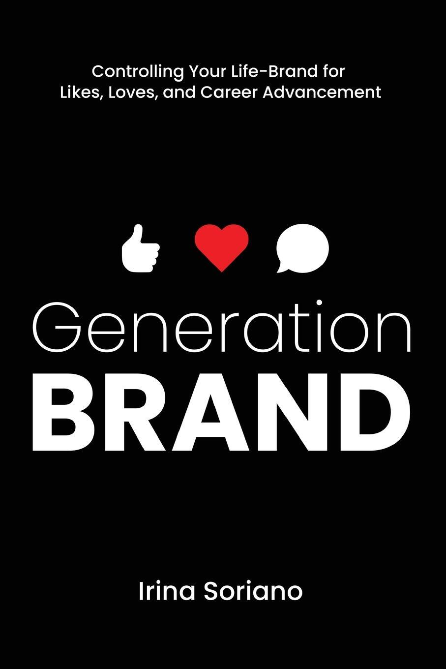 Cover: 9781736534328 | Generation Brand | Irina Soriano | Taschenbuch | Paperback | Englisch
