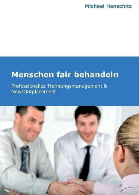 Cover: 9783990573921 | Menschen fair behandeln | Michael Hanschitz | Taschenbuch | 156 S.