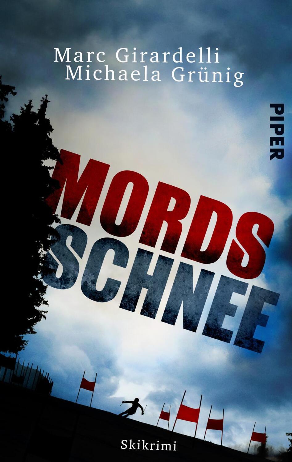 Cover: 9783492504034 | Mordsschnee | Skikrimi | Michaela Grünig (u. a.) | Taschenbuch | 2020