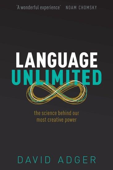 Cover: 9780192843067 | Language Unlimited | The Science Behind Our Most Creative Power | Buch