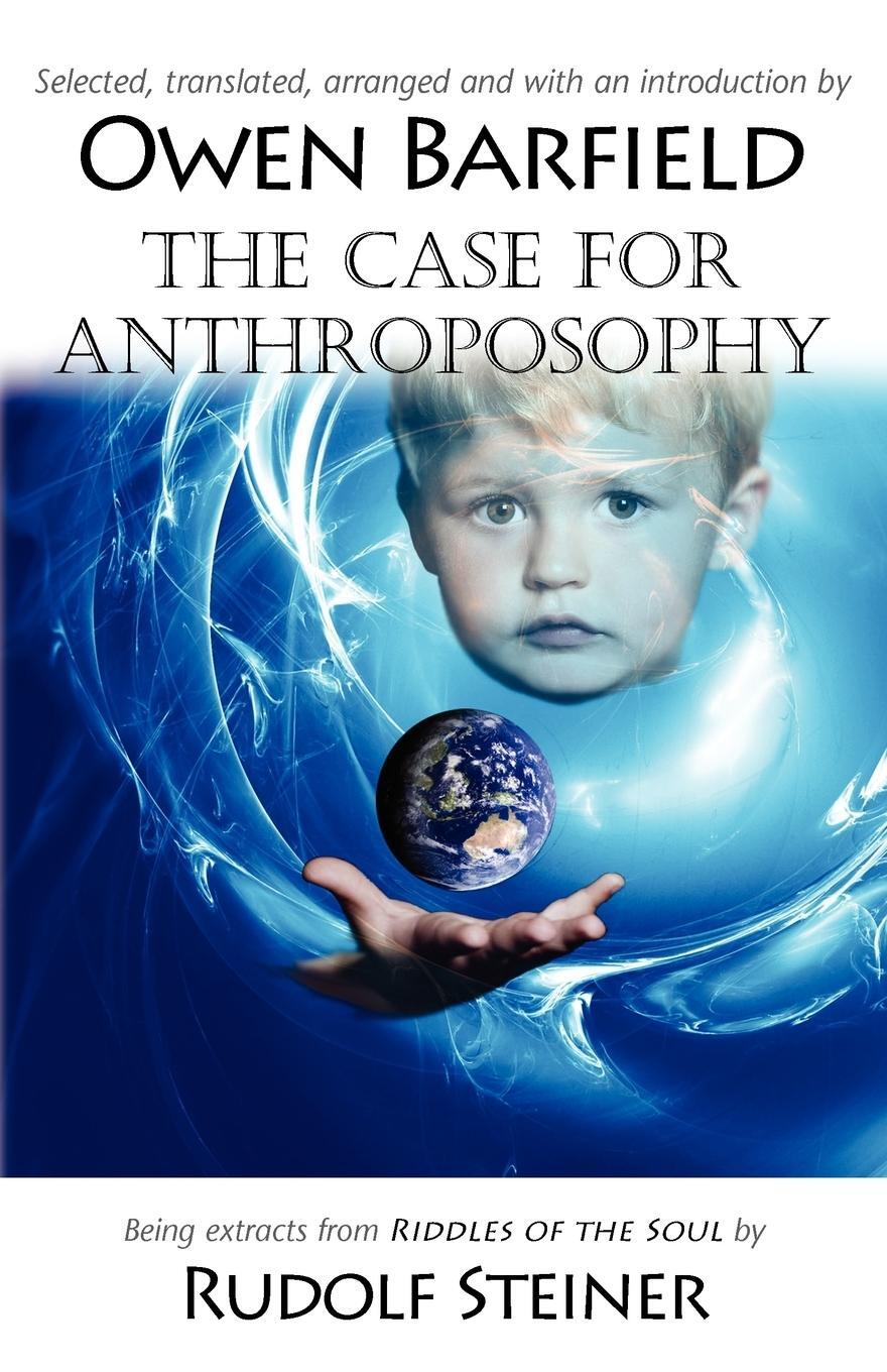 Cover: 9780955958236 | The Case for Anthroposophy | Owen Barfield (u. a.) | Taschenbuch