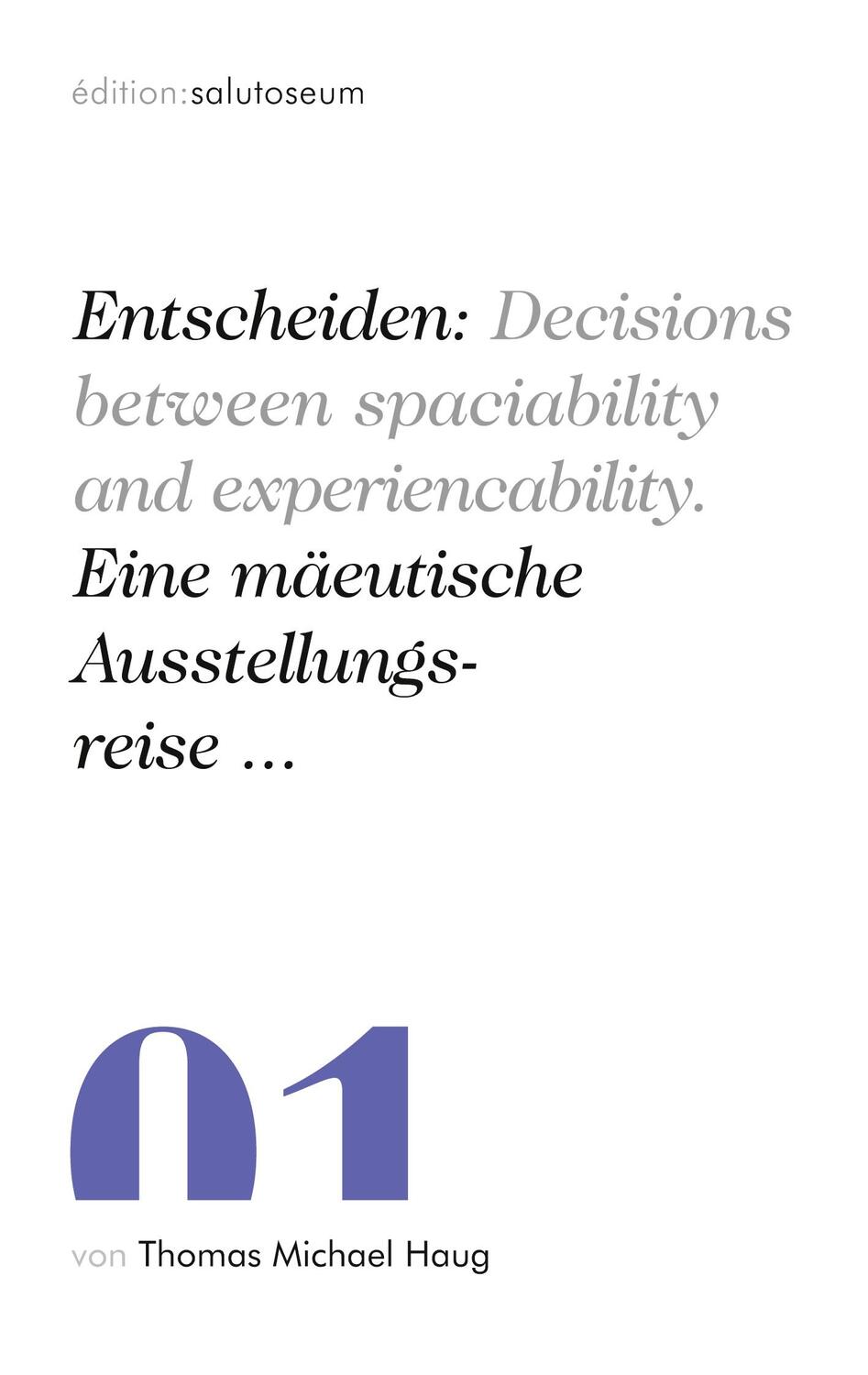 Cover: 9783756879359 | Entscheiden: Decisions between spaciability and experiencability....