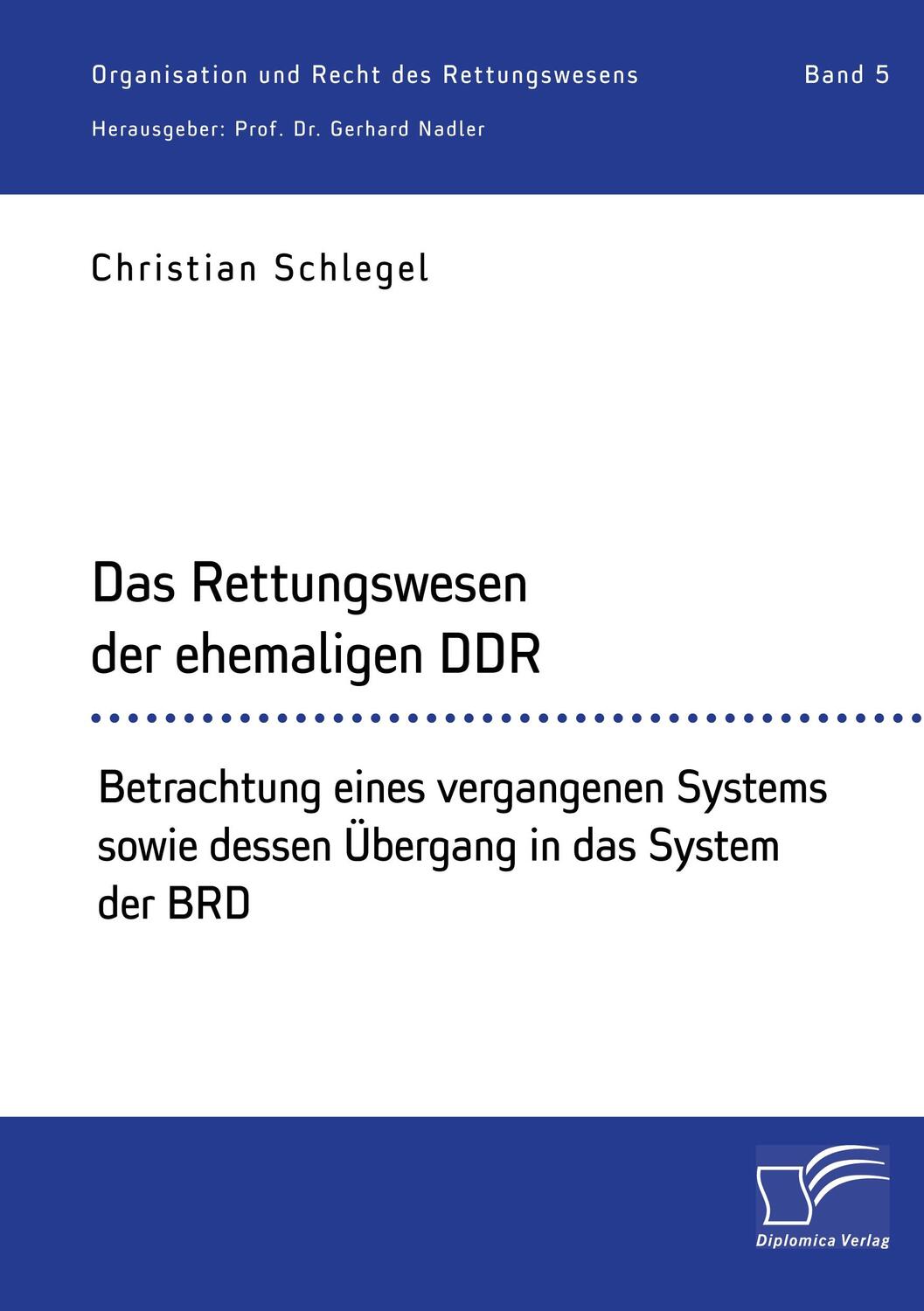 Cover: 9783961467488 | Das Rettungswesen der ehemaligen DDR. Betrachtung eines vergangenen...