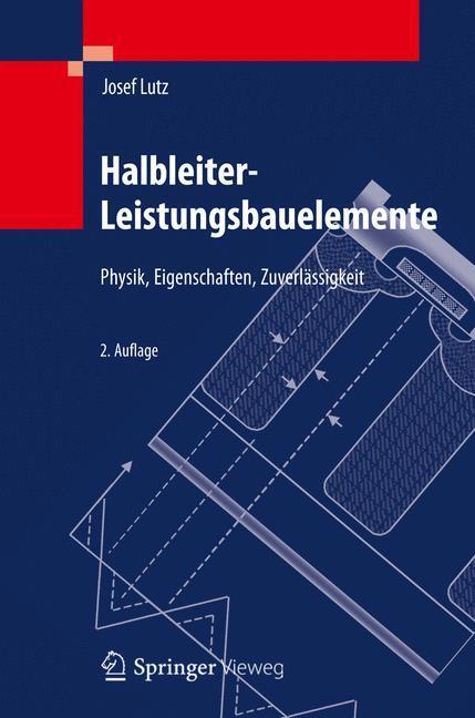 Cover: 9783642297953 | Halbleiter-Leistungsbauelemente | Josef Lutz | Buch | xxii | Deutsch