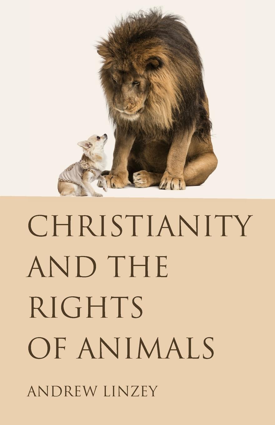 Cover: 9781498291958 | Christianity and the Rights of Animals | Andrew Linzey | Taschenbuch