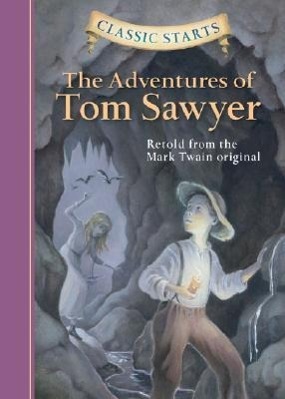 Cover: 9781402712166 | Classic Starts(r) the Adventures of Tom Sawyer | Mark Twain | Buch