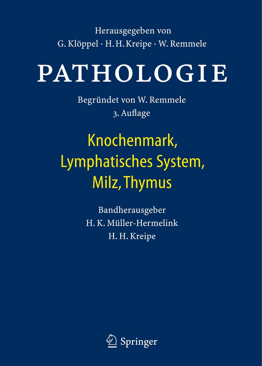 Cover: 9783540851837 | Pathologie | Knochenmark, Lymphatisches System, Milz, Thymus | Buch