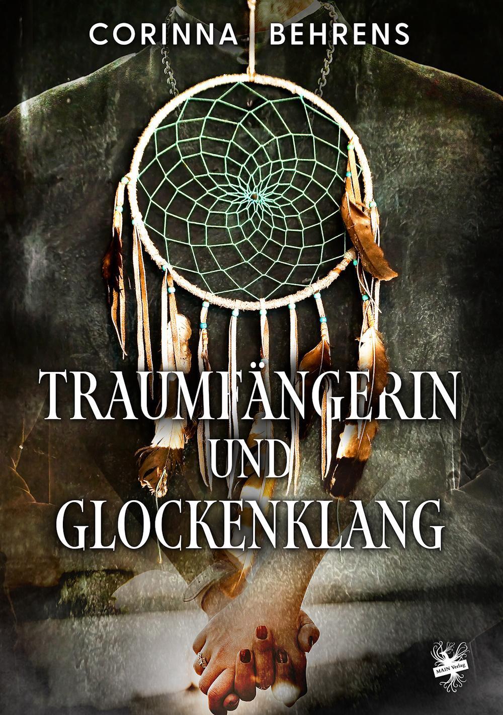 Cover: 9783959497091 | Traumfängerin und Glockenklang | Corinna Behrens | Taschenbuch | 2024