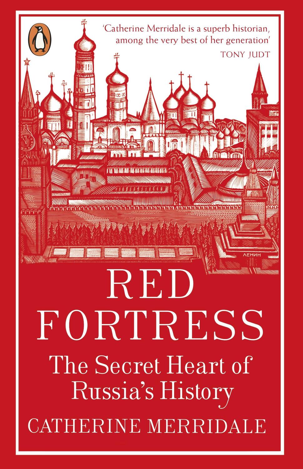 Cover: 9780141032351 | Red Fortress | The Secret Heart of Russia's History | Merridale | Buch