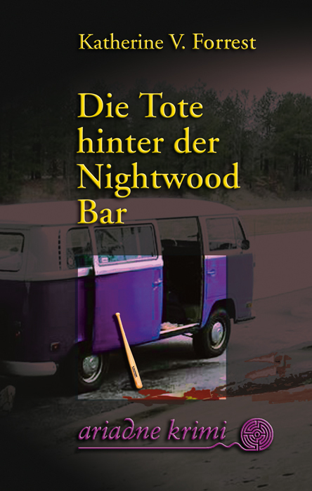 Cover: 9783886195077 | Die Tote hinter der Nightwood Bar | Katherine V Forrest | Taschenbuch