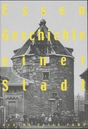 Cover: 9783893552368 | Essen. Eine Stadtgeschichte | Ulrich Borsdorf | Buch | Deutsch | 2002