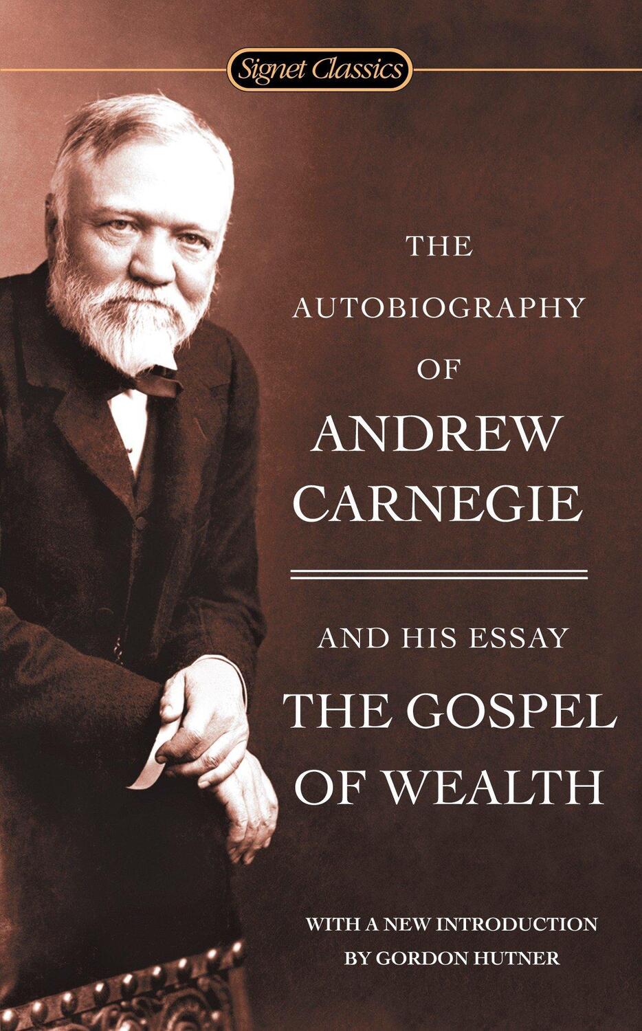 Cover: 9780451530387 | The Autobiography of Andrew Carnegie and the Gospel of Wealth | Buch