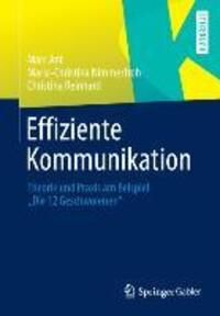 Cover: 9783658013172 | Effiziente Kommunikation | Marc Ant (u. a.) | Taschenbuch