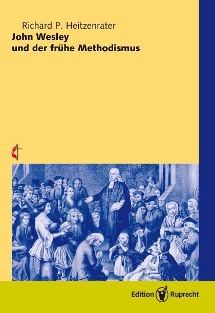 Cover: 9783767570764 | John Wesley und der frühe Methodismus | Dt./Engl. | Heitzenrater