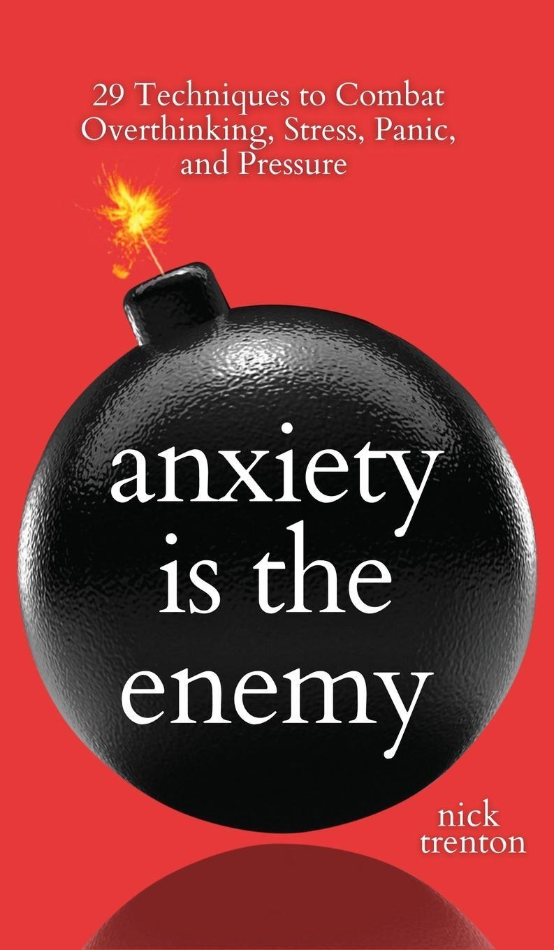 Cover: 9781647434441 | Anxiety is the Enemy | Nick Trenton | Buch | Englisch | 2023