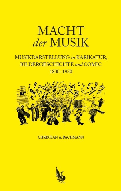 Cover: 9783941030893 | Macht der Musik | Christian A. Bachmann | 2017 | Bachmann Verlag