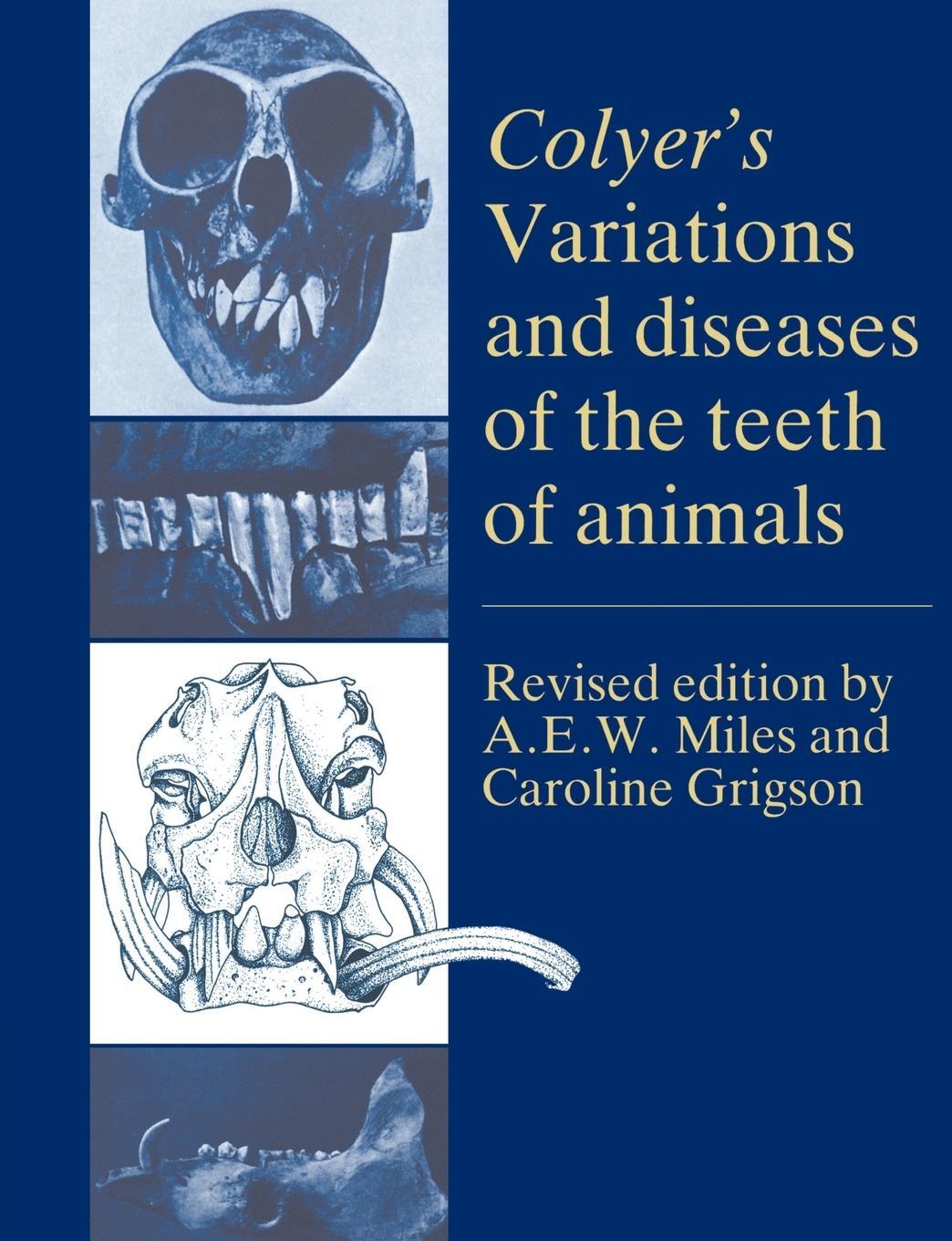 Cover: 9780521544078 | Colyer's Variations and Diseases of the Teeth of Animals | Miles