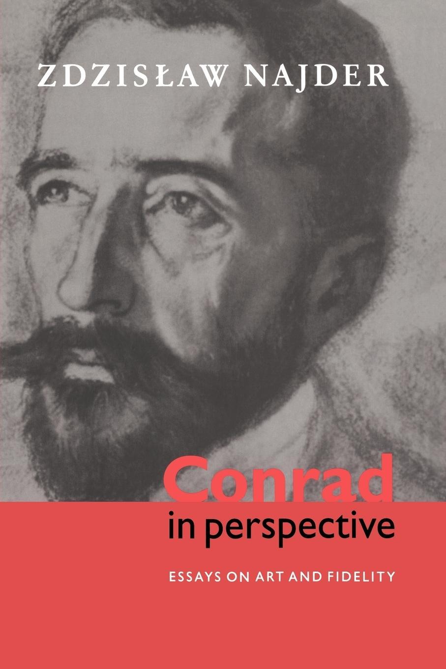 Cover: 9780521021463 | Conrad in Perspective | Essays on Art and Fidelity | Najder (u. a.)