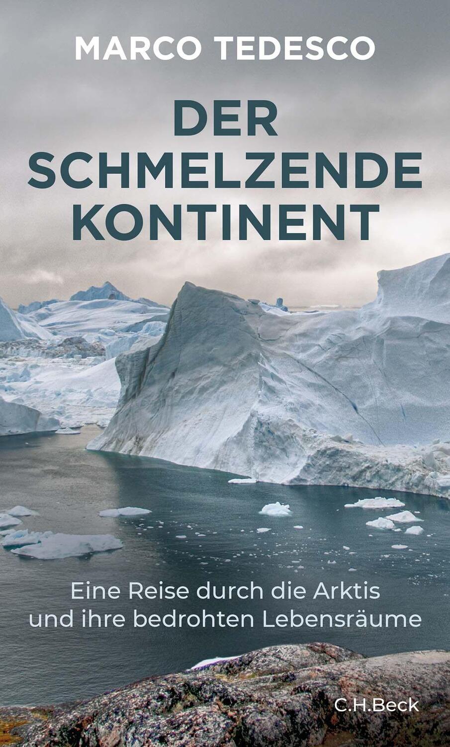 Cover: 9783406791871 | Der schmelzende Kontinent | Marco Tedesco | Buch | Deutsch | 2022