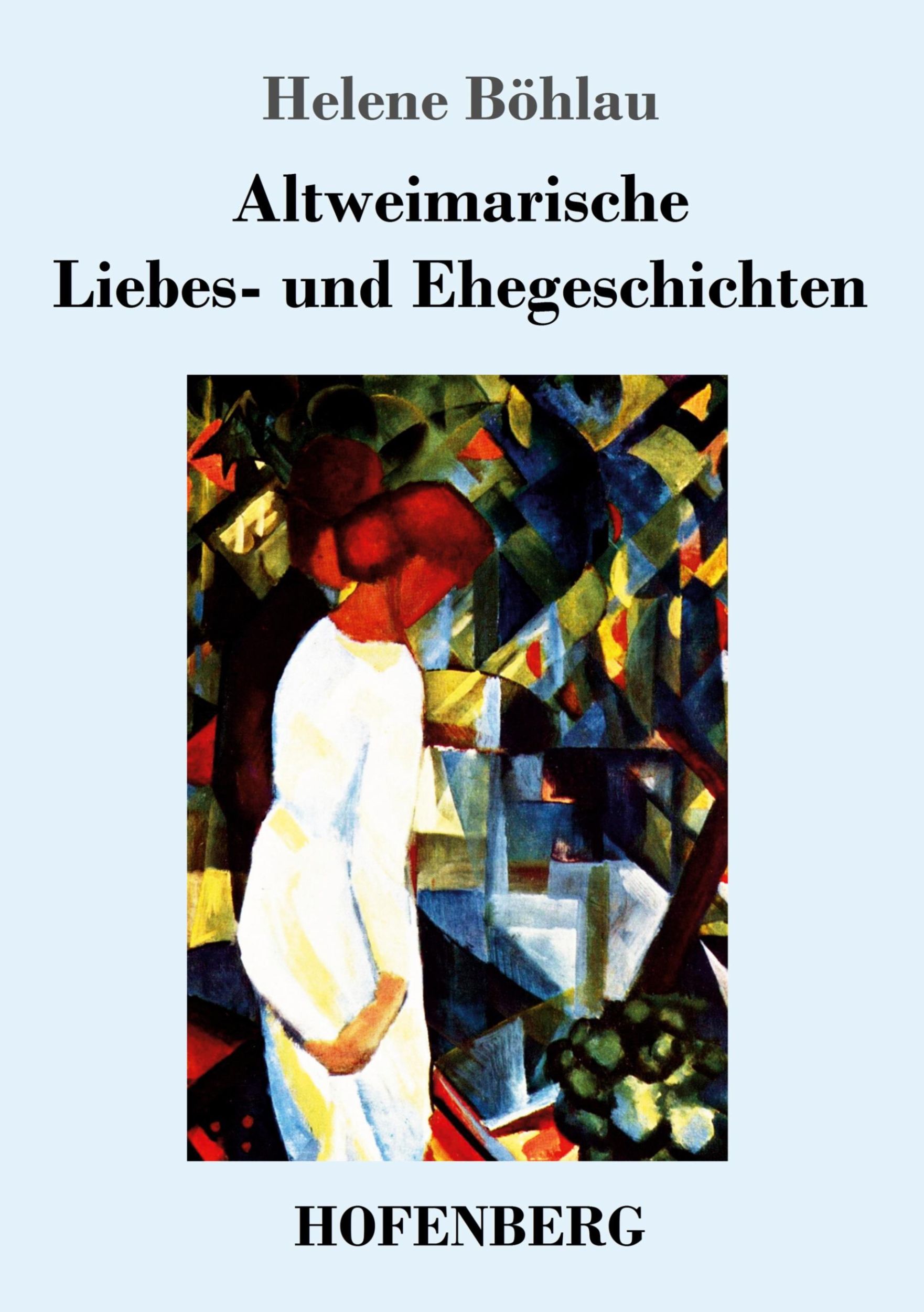 Cover: 9783743729759 | Altweimarische Liebes- und Ehegeschichten | Helene Böhlau | Buch