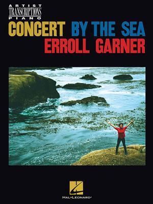 Cover: 9781495072185 | Erroll Garner - Concert by the Sea: Artist Transcriptions for Piano