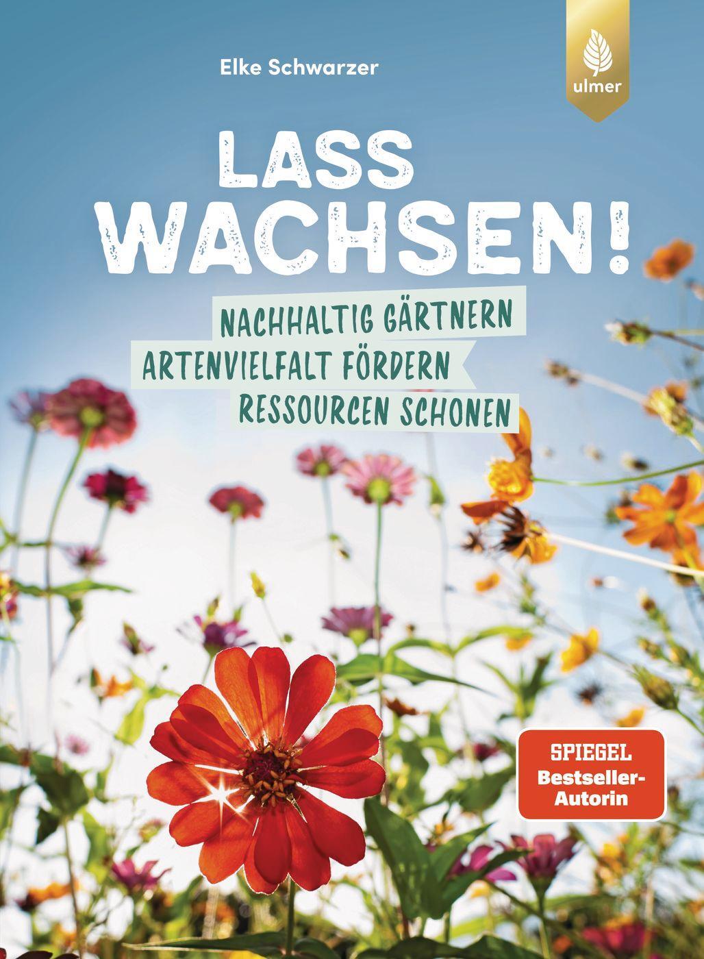 Cover: 9783818622053 | Lass wachsen! | Elke Schwarzer | Buch | 192 S. | Deutsch | 2024