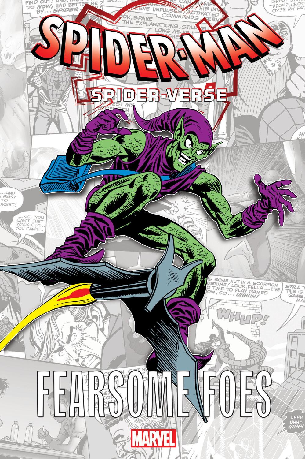 Cover: 9781302914127 | Spider-man: Spider-verse - Fearsome Foes | Gerry Conway (u. a.) | Buch
