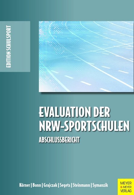 Cover: 9783840375705 | Evaluation der NRW-Sportschulen | Abschlussbericht | Taschenbuch