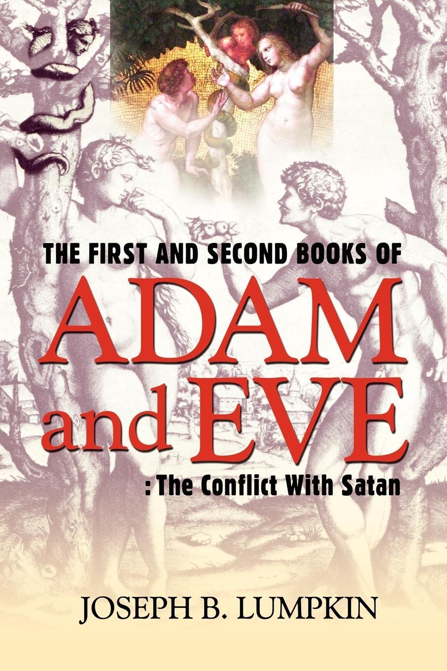 Cover: 9781933580524 | The First and Second Books of Adam and Eve | The Conflict With Satan