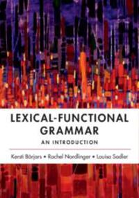Cover: 9781316621653 | Lexical-Functional Grammar | An Introduction | Kersti Boerjars (u. a.)