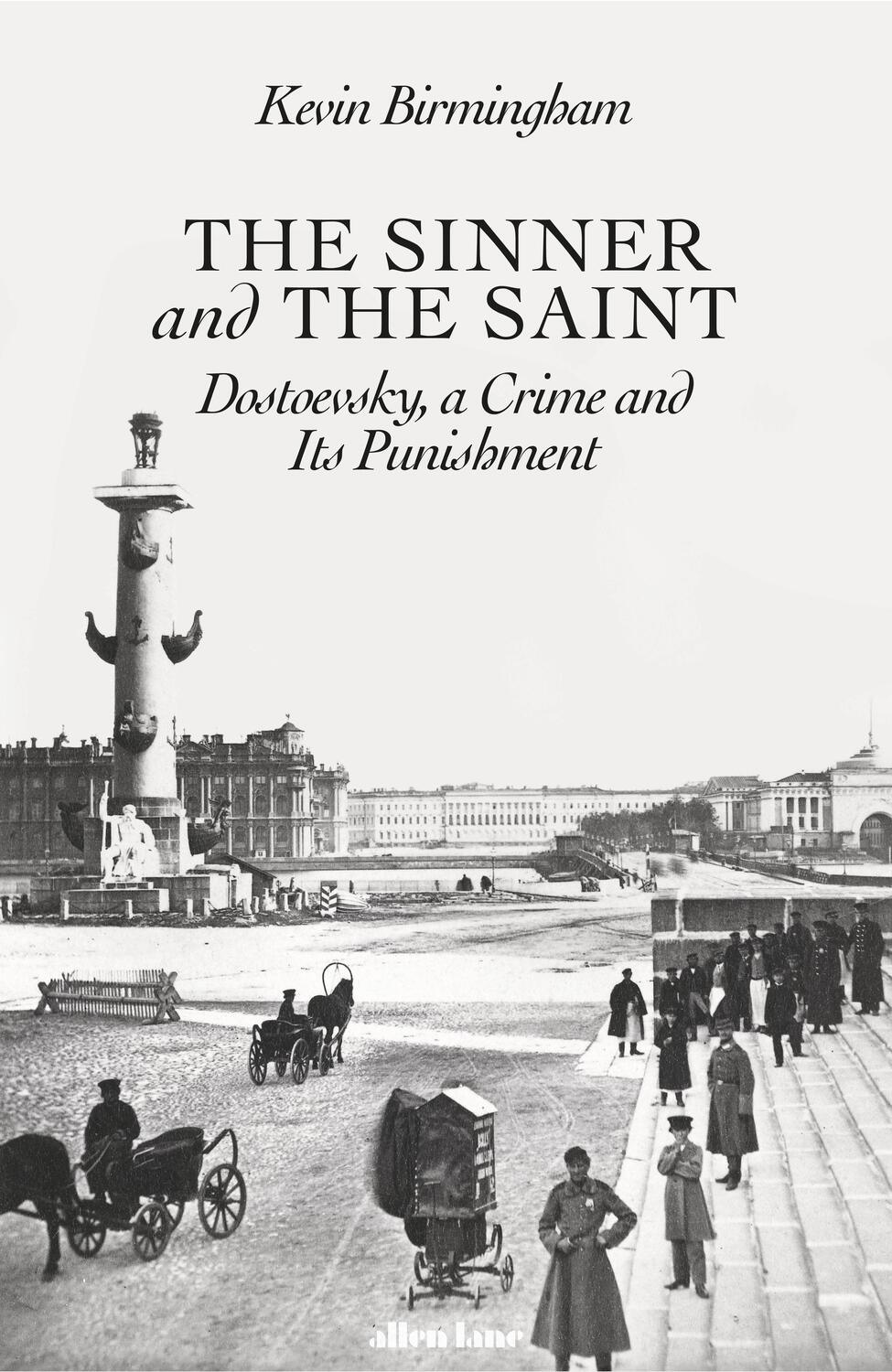 Cover: 9780241235942 | The Sinner and the Saint | Dostoevsky, a Crime and Its Punishment