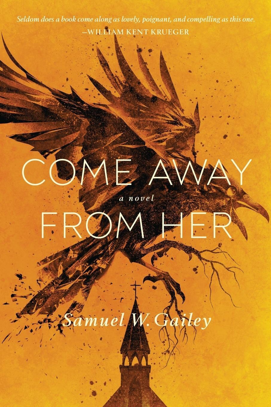 Cover: 9781956851328 | Come Away From Her | Samuel W. Gailey | Taschenbuch | Paperback | 2023