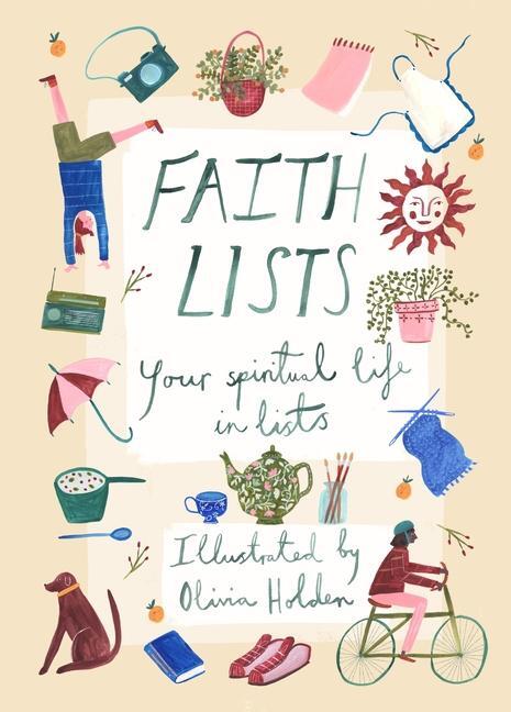 Cover: 9780281082049 | Faith Lists | Your Spiritual Life in Lists | Olivia Holden | Buch