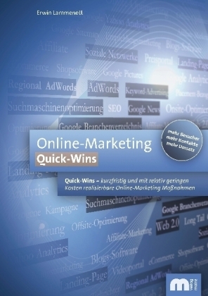 Cover: 9783861307044 | Online-Marketing. Quick-Wins | Erwin Lammenett | Taschenbuch | 110 S.
