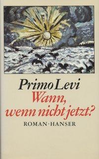 Cover: 9783446138421 | Wann, wenn nicht jetzt? | Roman | Primo Levi | Buch | 384 S. | Deutsch