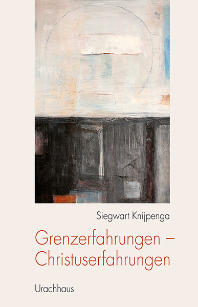 Cover: 9783825179458 | Grenzerfahrungen - Christuserfahrungen | Siegwart Knijpenga | Buch