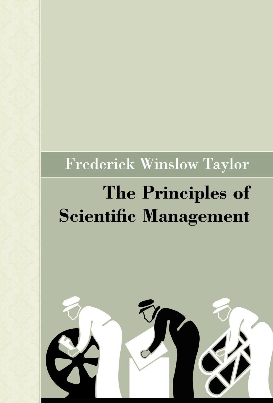 Cover: 9781605120874 | The Principles of Scientific Management | Frederick Winslow Taylor