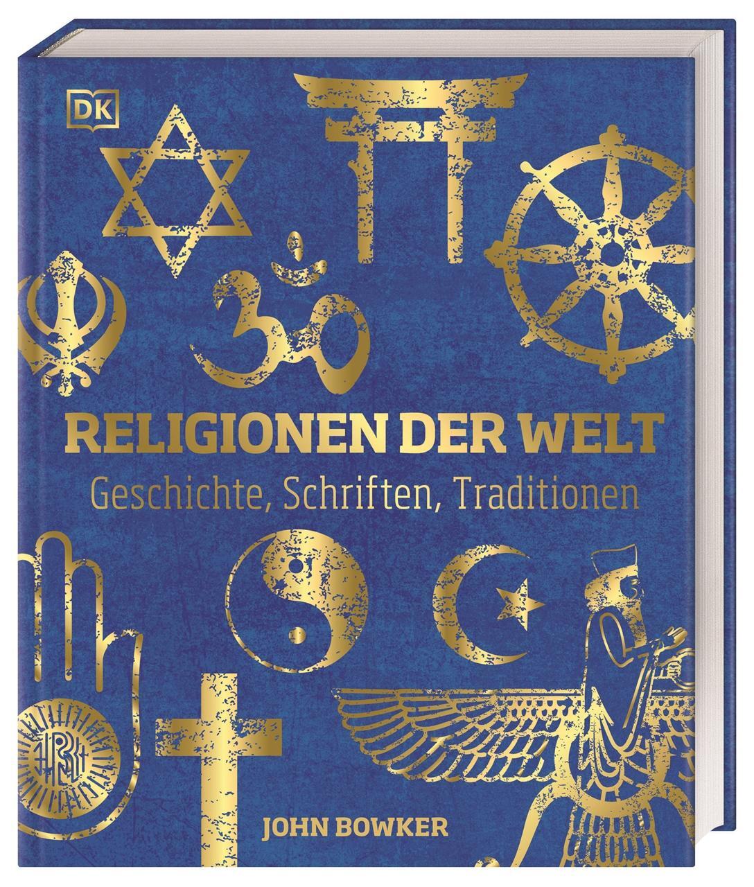 Cover: 9783831047598 | Religionen der Welt | John Bowker | Buch | 352 S. | Deutsch | 2023