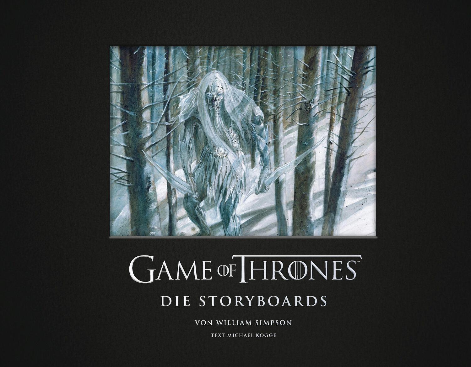 Cover: 9783938922989 | Game of Thrones - Die Storyboards | Michael Kogge | Buch | Schuber