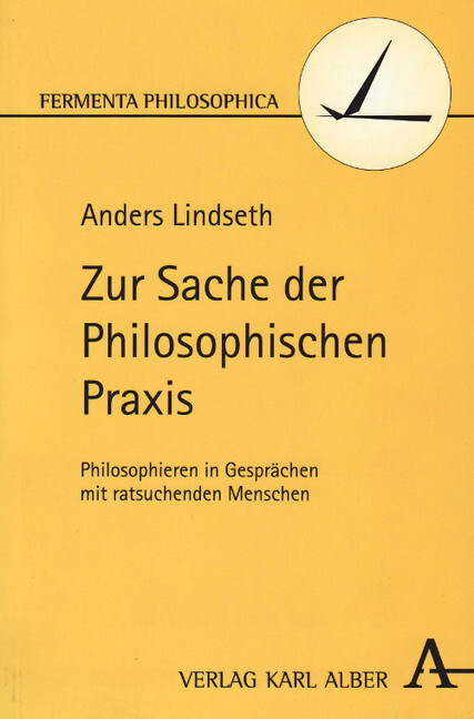 Cover: 9783495481509 | Zur Sache der Philosophischen Praxis | Anders Lindseth | Taschenbuch