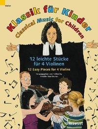Cover: 9783795700584 | Klassik für Kinder Violin-Ensemble | Broschüre | 100 S. | Deutsch