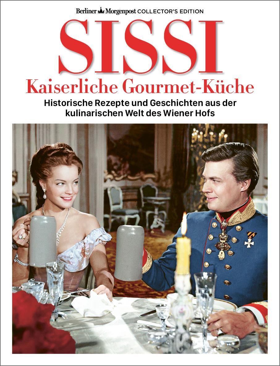 Cover: 9783958561991 | SISSI - Kaiserliche Gourmet-Küche | FUNKE One GmbH | Taschenbuch