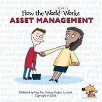 Cover: 9781904711278 | How the World REALLY Works: Asset Management | Guy Fox | Taschenbuch