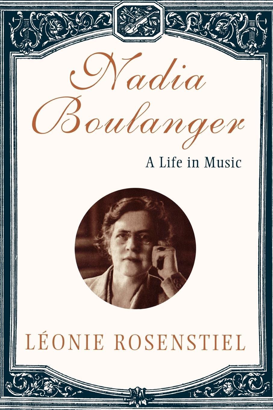 Cover: 9780393317138 | Nadia Boulanger | A Life in Music | Leonie Rosenstiel | Taschenbuch