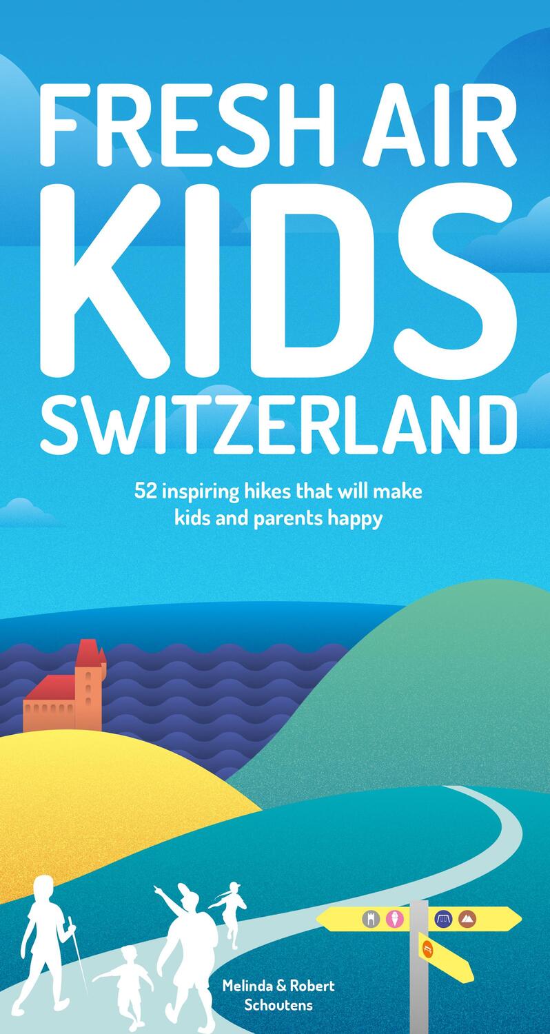 Cover: 9782940481620 | Fresh Air Kids Switzerland | Melinda Schoutens (u. a.) | Taschenbuch