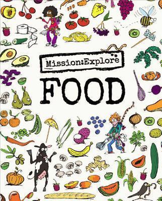 Cover: 9781904872443 | Mission: Explore Food | Geography Collective | Buch | Gebunden | 2022