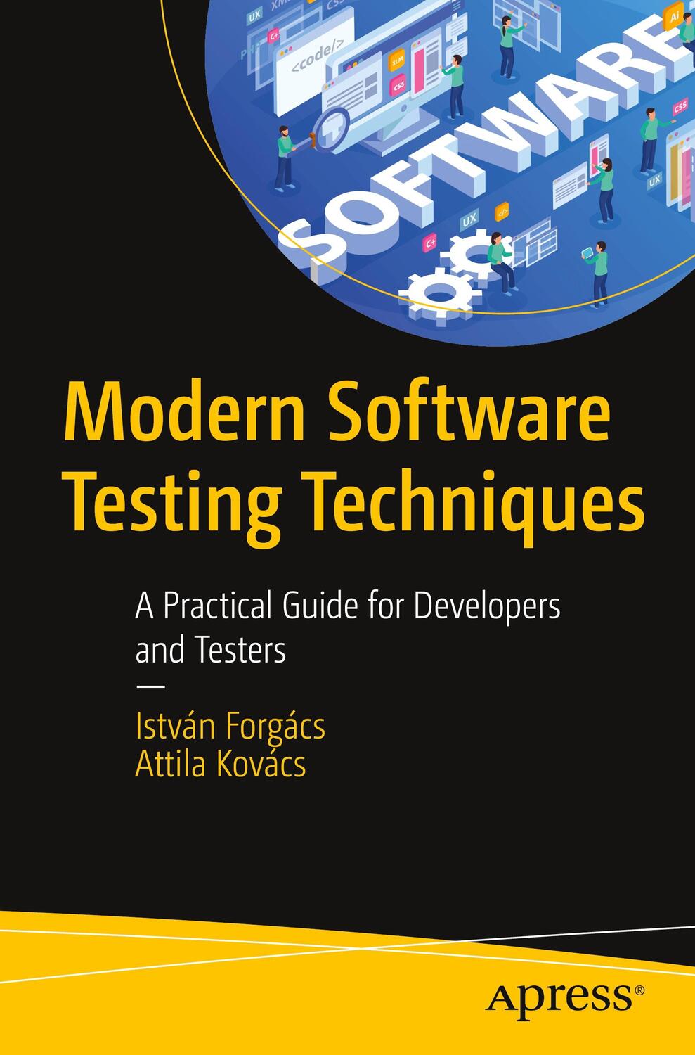 Cover: 9781484298923 | Modern Software Testing Techniques | Attila Kovács (u. a.) | Buch
