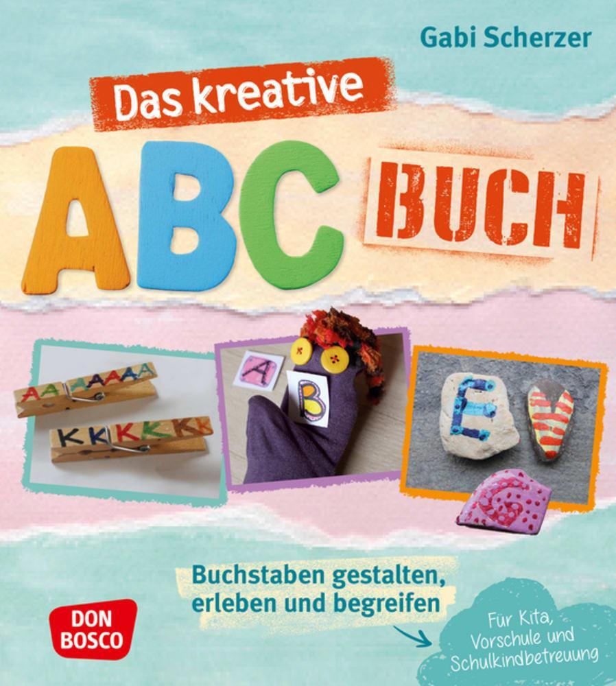Cover: 9783769824889 | Das kreative ABC-Buch | Gabi Scherzer | Taschenbuch | Deutsch | 2020