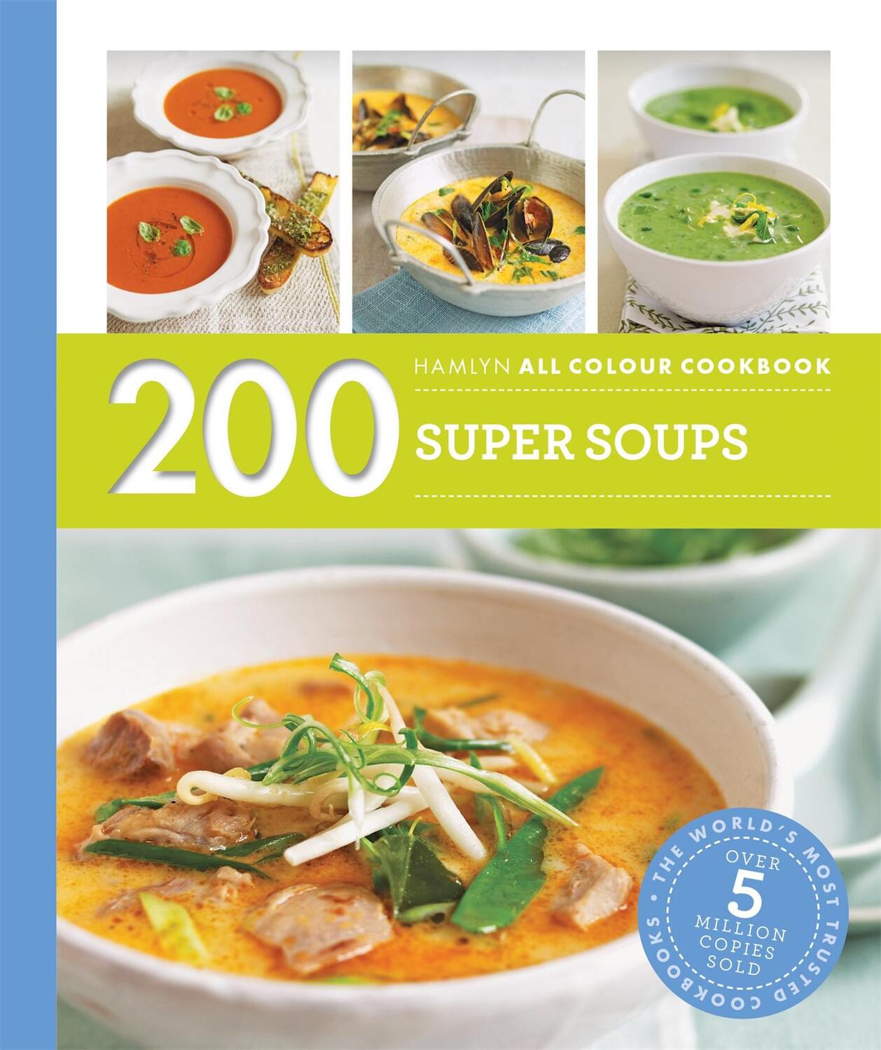 Cover: 9780600633433 | Hamlyn All Colour Cookery: 200 Super Soups | Sara Lewis | Taschenbuch